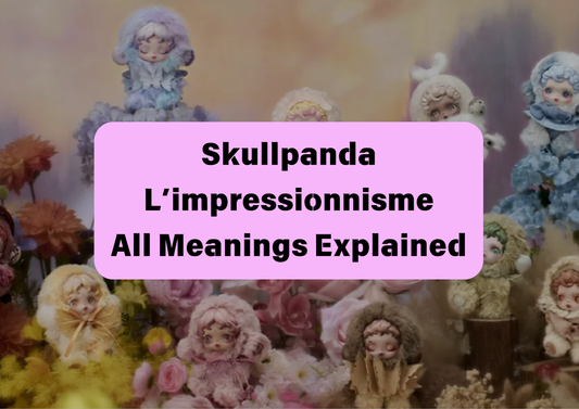 Deep Dive into Skullpanda L'impressionnisme from POP MART